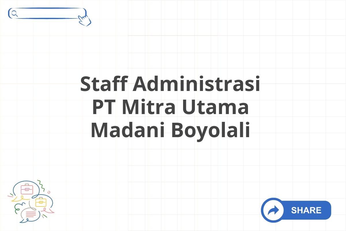 Staff Administrasi PT Mitra Utama Madani Boyolali