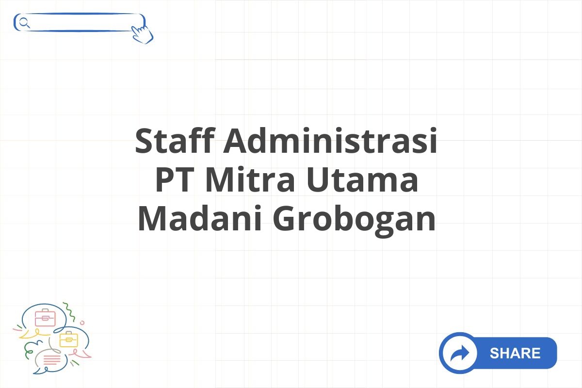 Staff Administrasi PT Mitra Utama Madani Grobogan