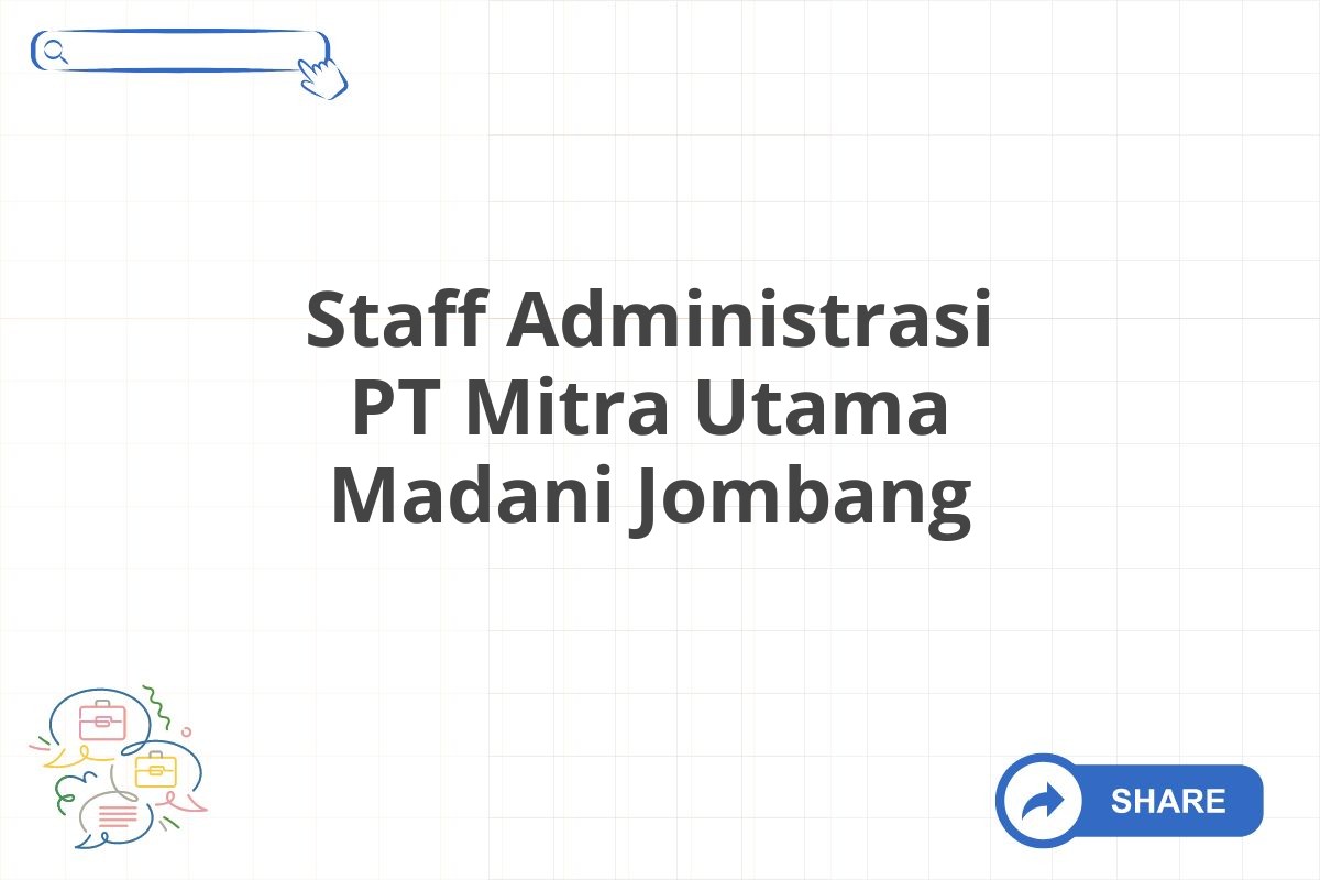 Staff Administrasi PT Mitra Utama Madani Jombang