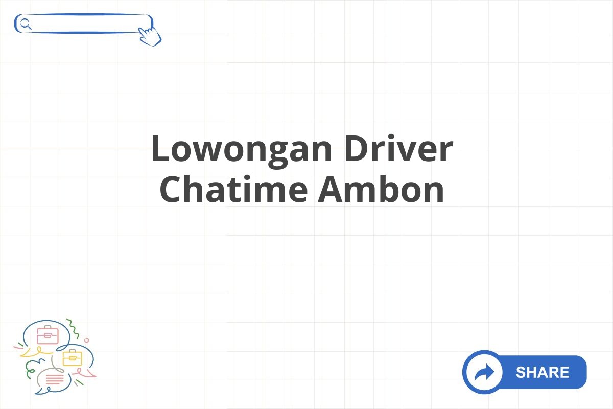 Lowongan Driver Chatime Ambon