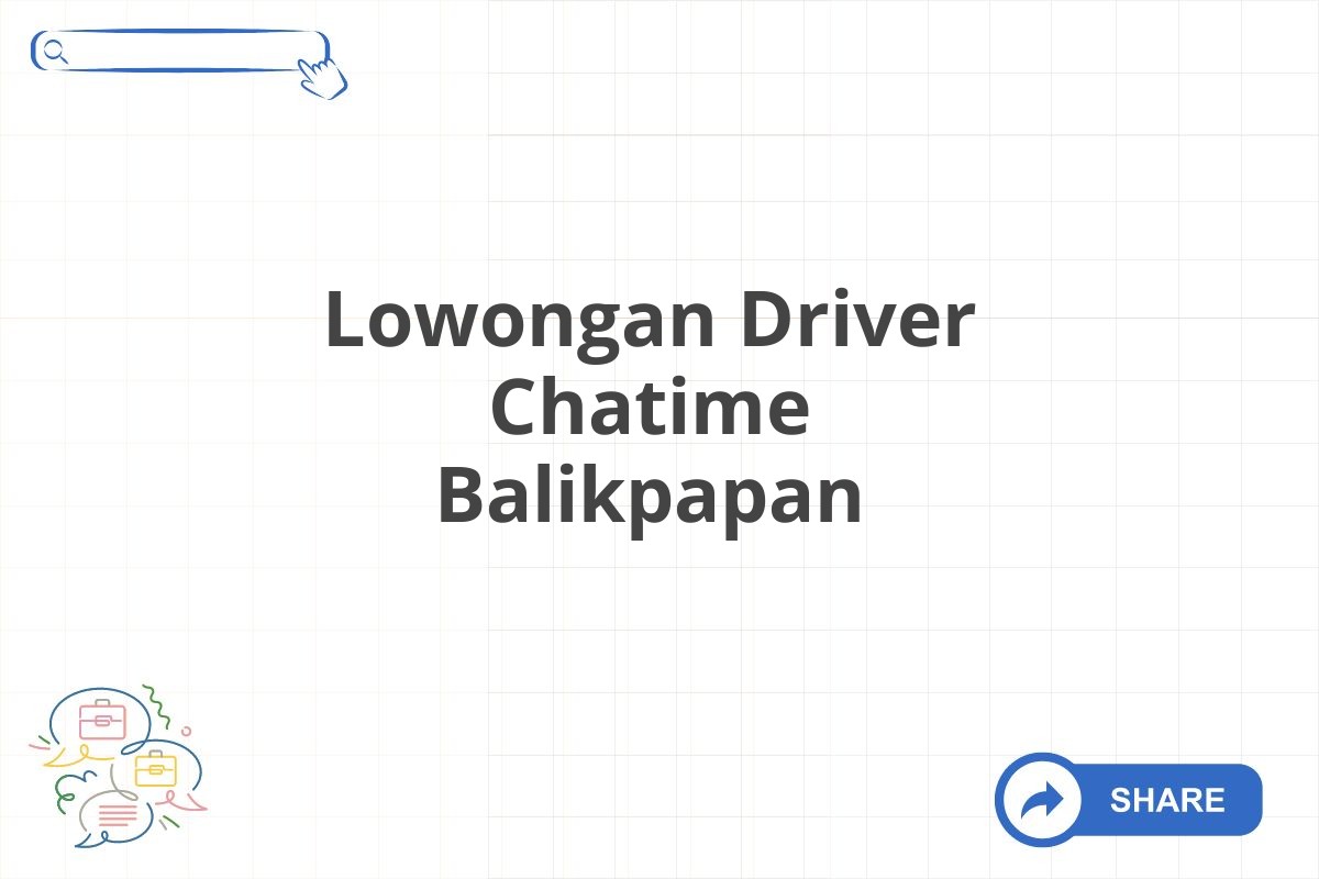 Lowongan Driver Chatime Balikpapan