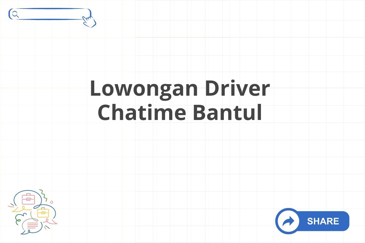 Lowongan Driver Chatime Bantul