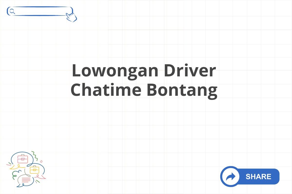 Lowongan Driver Chatime Bontang