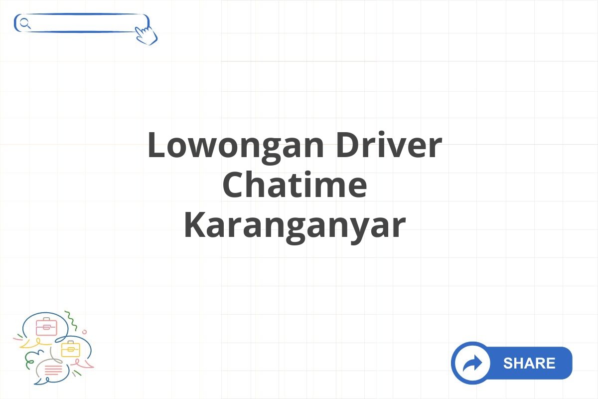 Lowongan Driver Chatime Karanganyar