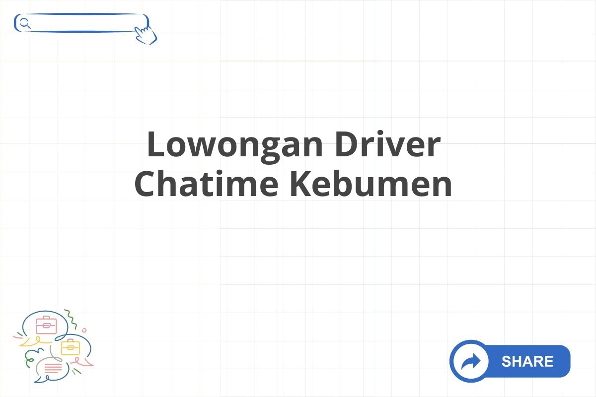 Lowongan Driver Chatime Kebumen