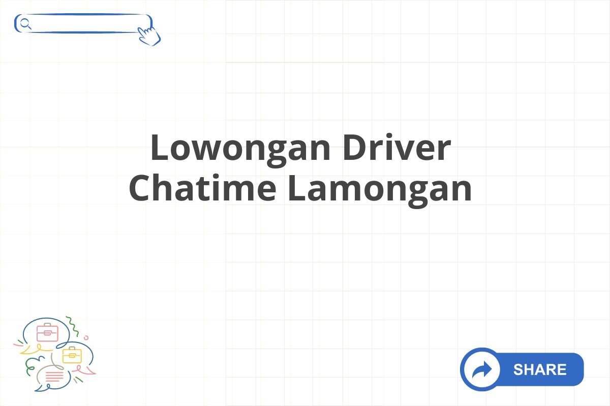 Lowongan Driver Chatime Lamongan