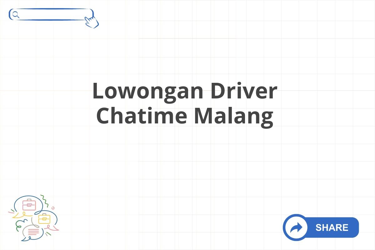 Lowongan Driver Chatime Malang