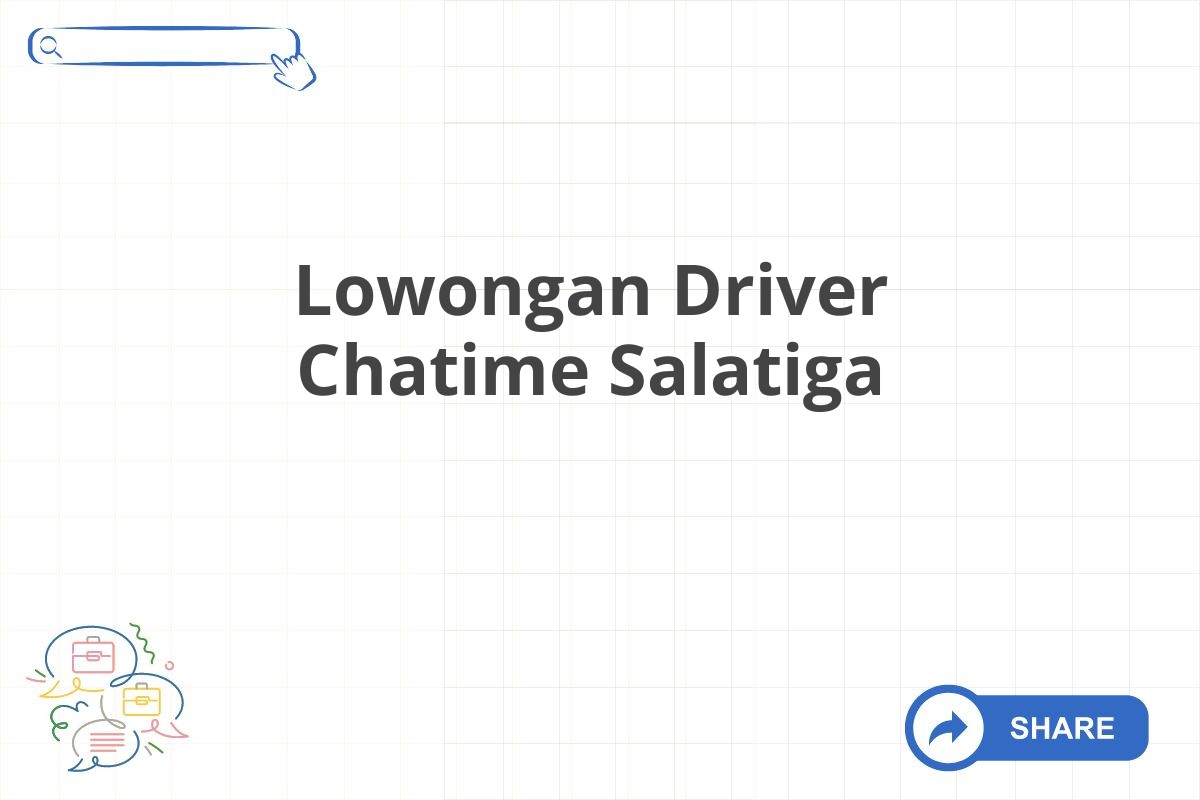 Lowongan Driver Chatime Salatiga