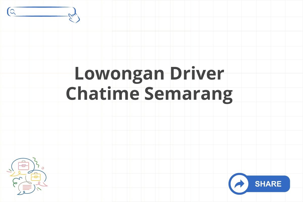 Lowongan Driver Chatime Semarang