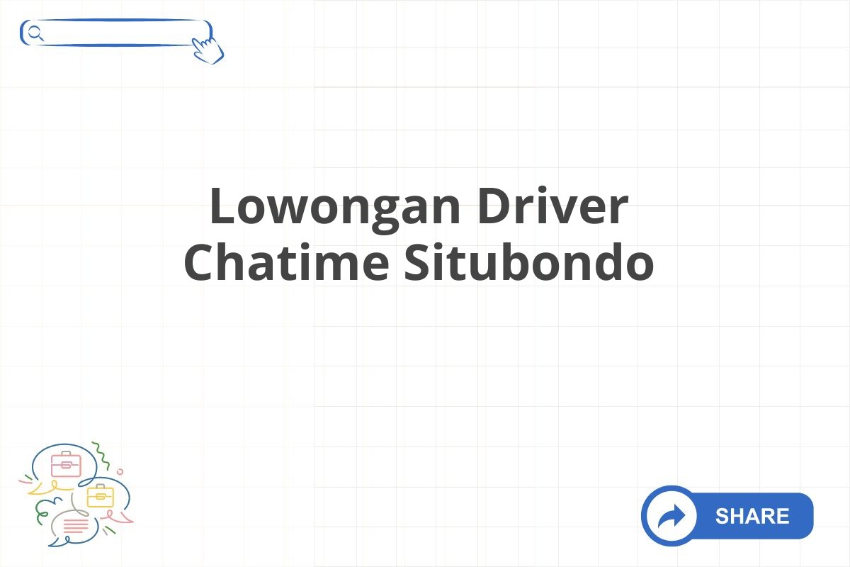 Lowongan Driver Chatime Situbondo