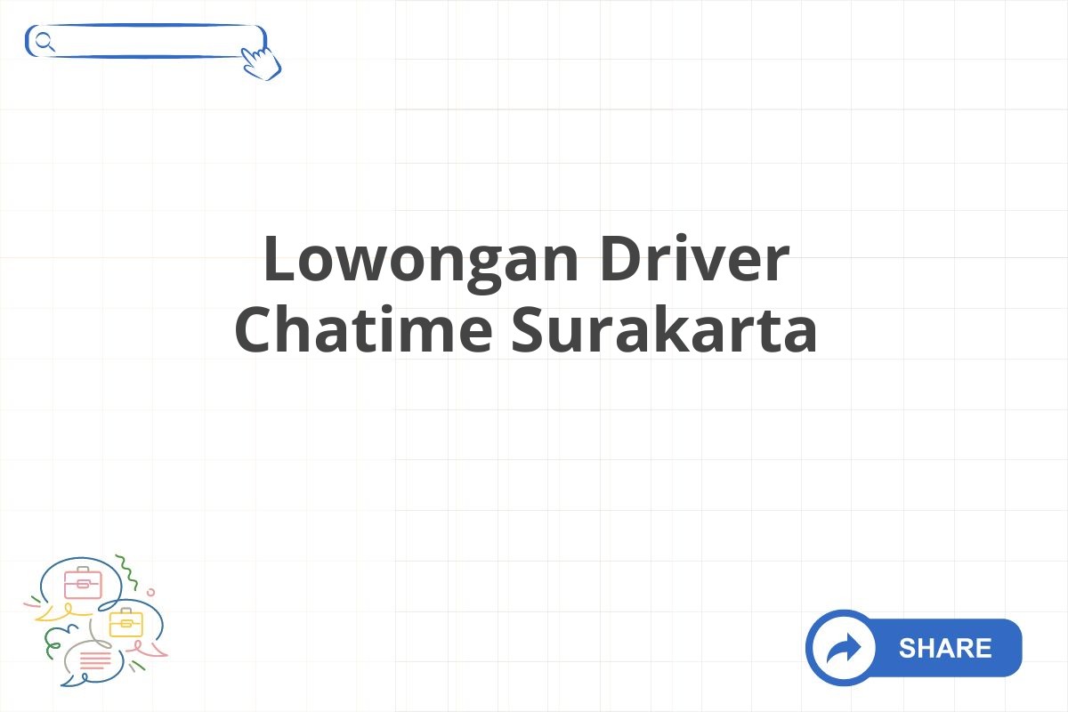 Lowongan Driver Chatime Surakarta