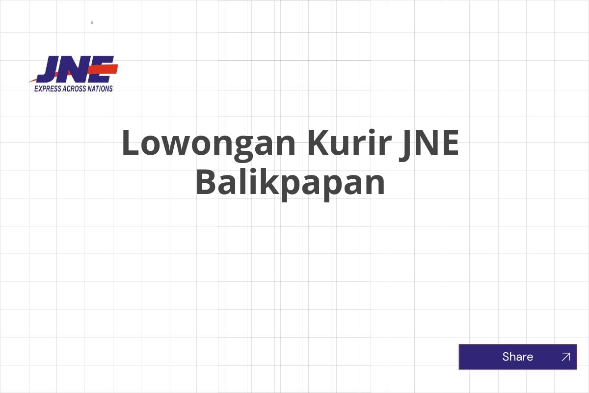 Lowongan Kurir JNE Balikpapan