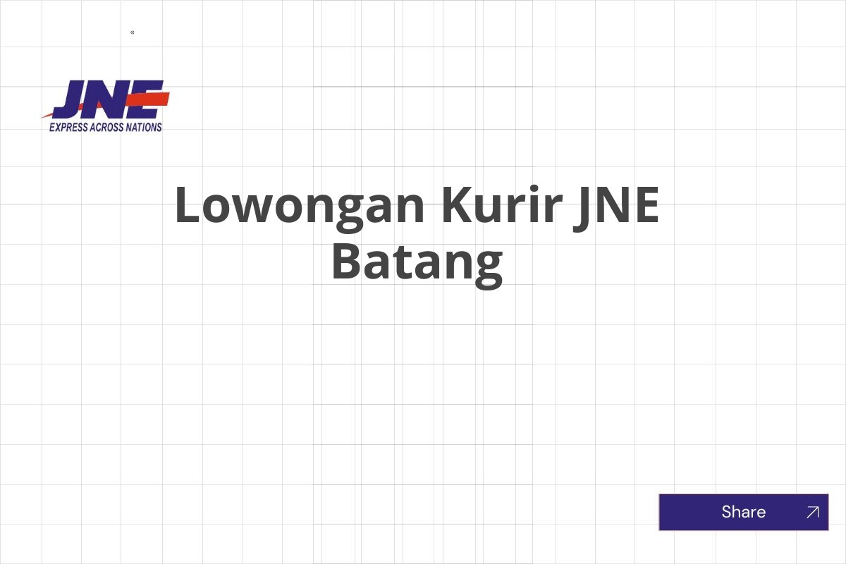 Lowongan Kurir JNE Batang