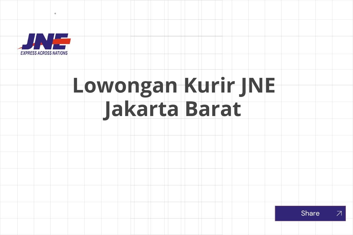 Lowongan Kurir JNE Jakarta Barat