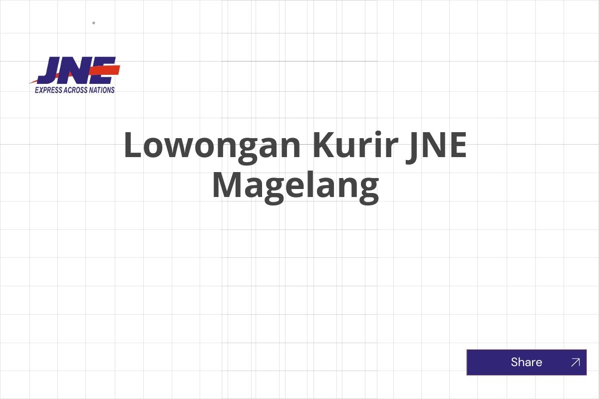 Lowongan Kurir JNE Magelang