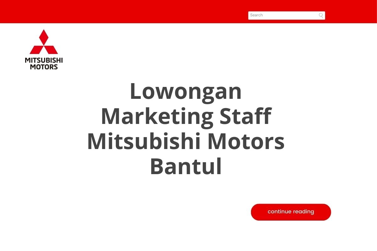 Lowongan Marketing Staff Mitsubishi Motors Bantul