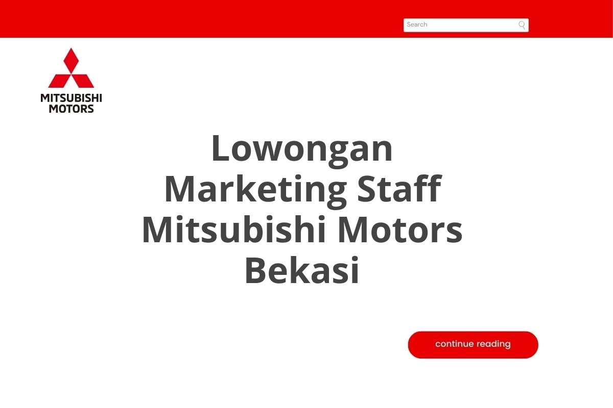 Lowongan Marketing Staff Mitsubishi Motors Bekasi