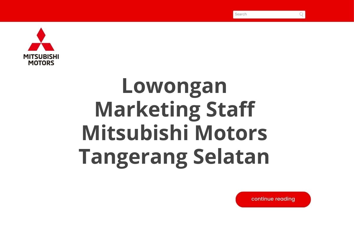 Lowongan Marketing Staff Mitsubishi Motors Tangerang Selatan