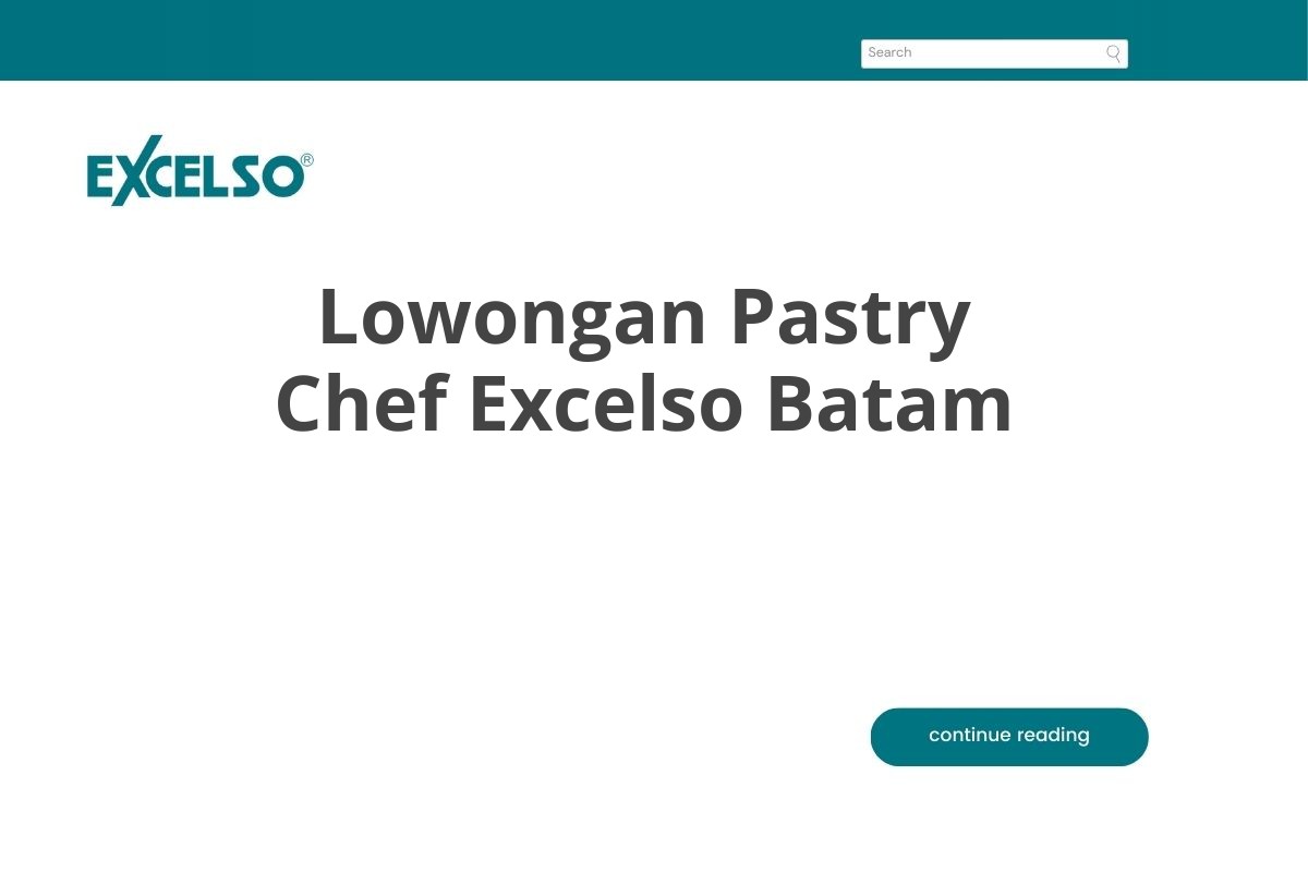 Lowongan Pastry Chef Excelso Batam