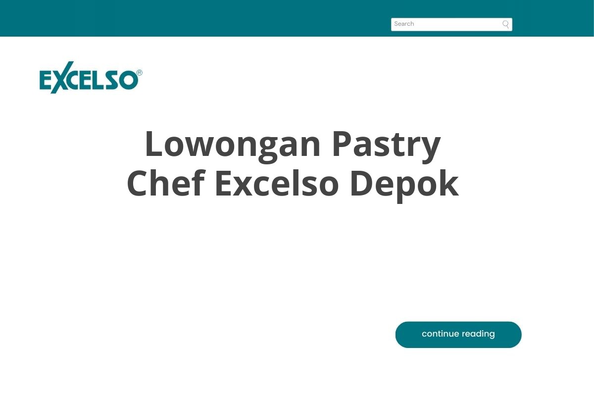 Lowongan Pastry Chef Excelso Depok