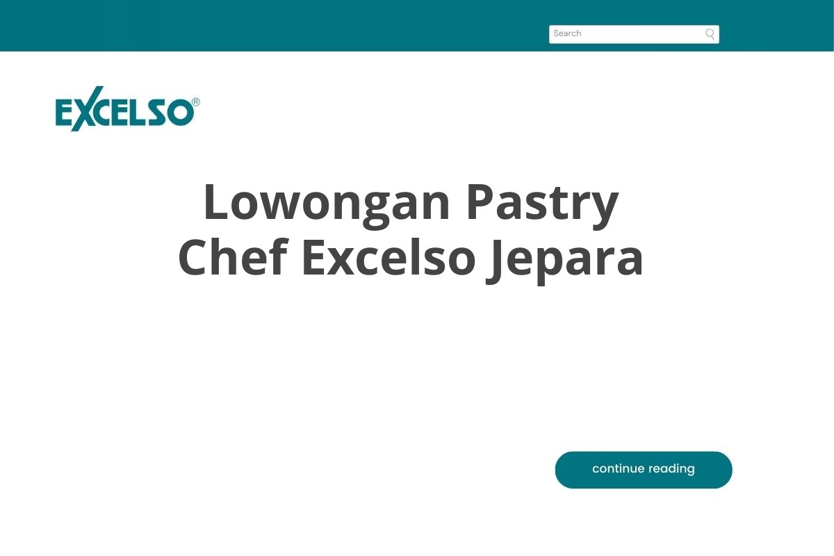 Lowongan Pastry Chef Excelso Jepara