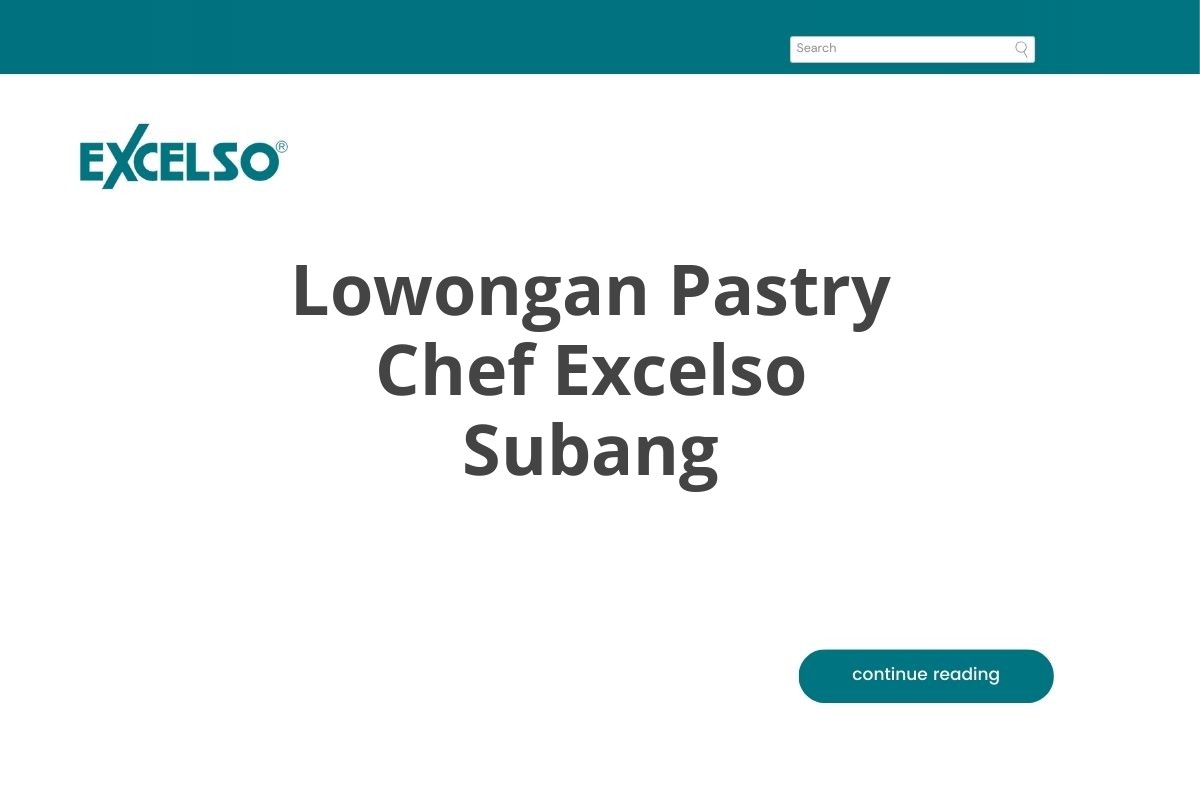 Lowongan Pastry Chef Excelso Subang