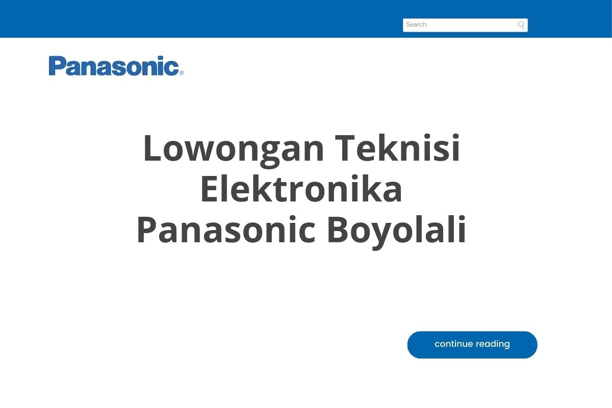 Lowongan Teknisi Elektronika Panasonic Boyolali