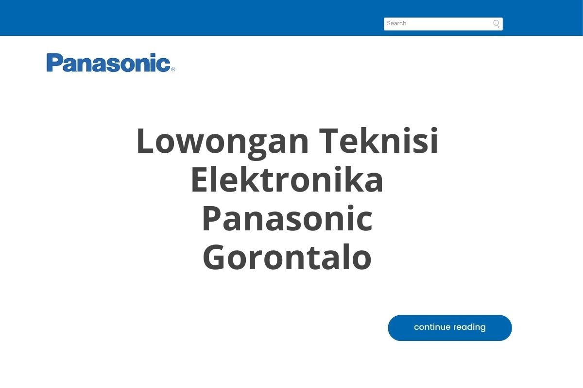 Lowongan Teknisi Elektronika Panasonic Gorontalo