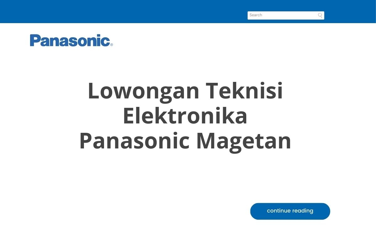 Lowongan Teknisi Elektronika Panasonic Magetan